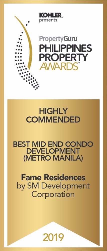 Property Guru Philippine Property Awards 2019 - Highly commended - Best Mid End condo development (Metro Manila) - Fame SMDC